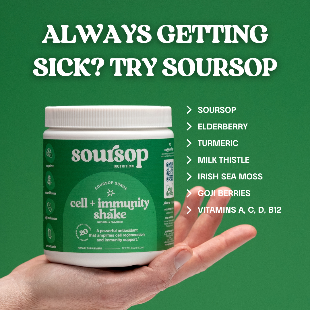 Soursop Surge Shake -- Always getting sick?